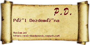 Pál Dezdemóna névjegykártya